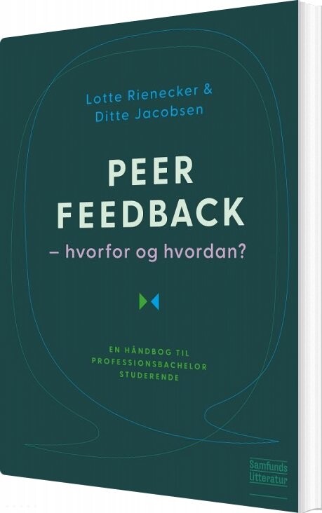 Peer Feedback   Hvorfor Og Hvordan    Lotte Rienecker   Bog
