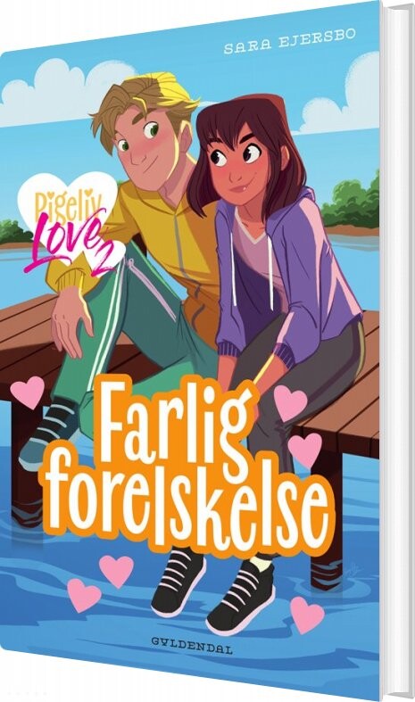 Pigeliv Love 2 Farlig Forelskelse Sara Ejersbo Bog