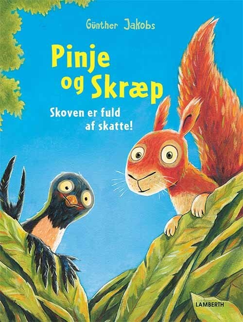 Pinje Og Skræp   Skoven Er Fuld Af Skatte    G? Nther Jakobs   Bog
