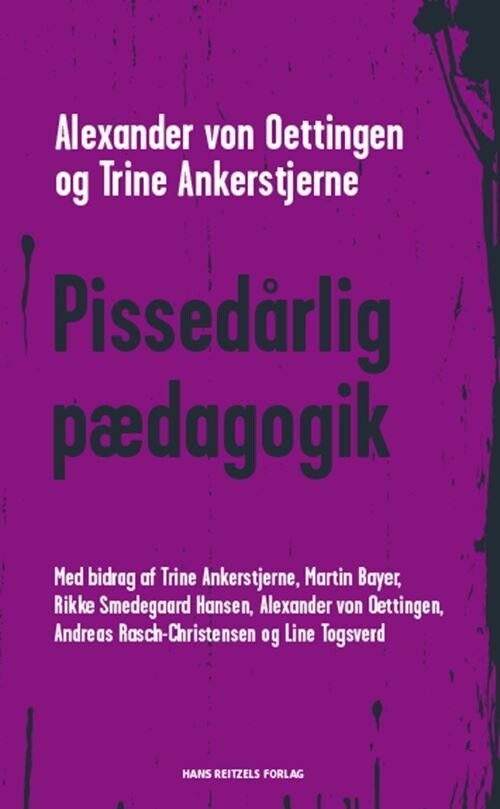 Pissedårlig Pædagogik   Alexander Von Oettingen   Bog
