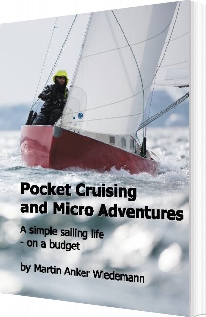 Pocket Cruising And Micro Adventures   Martin Anker Wiedemann   English Book