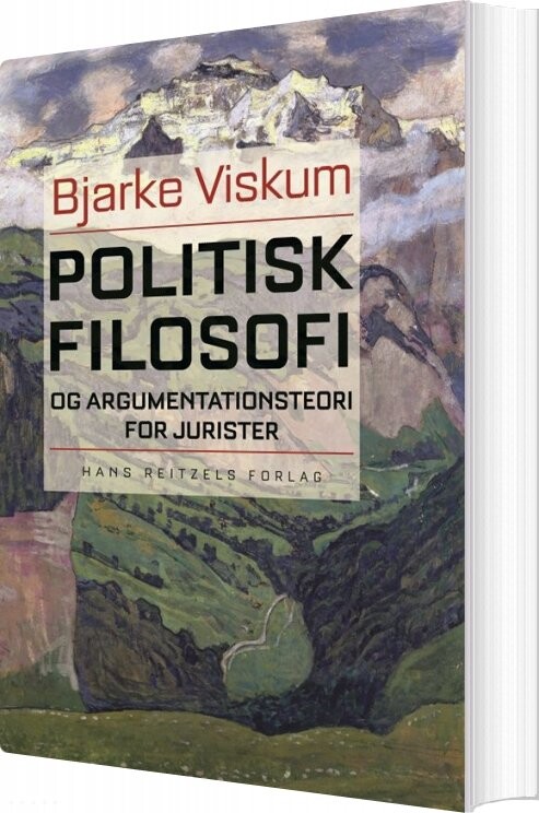 Politisk Filosofi Og Argumentationsteori For Jurister   Bjarke Viskum   Bog