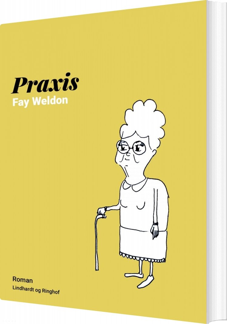 Praxis   Fay Weldon   Bog