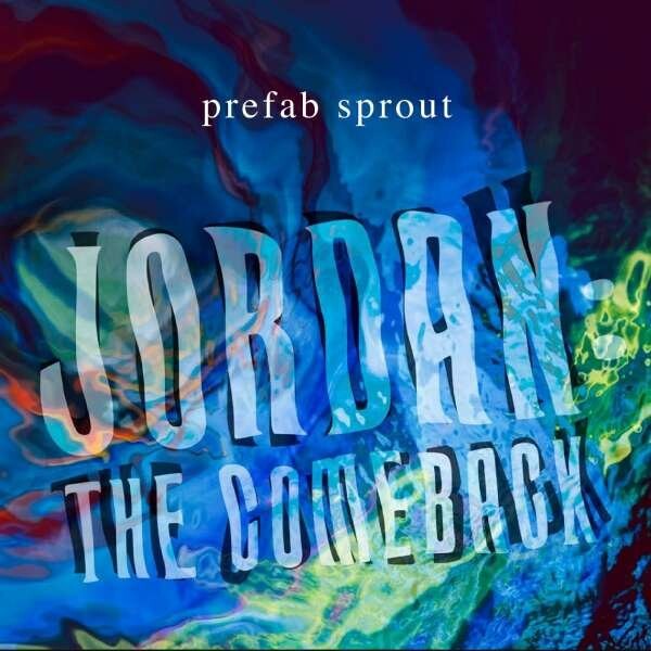 Prefab Sprout Jordan: The Comeback Vinyl Lp