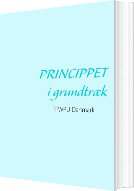 Princippet I Grundtræk   Ffwpu Family Federation For World Peace And Unification   Bog