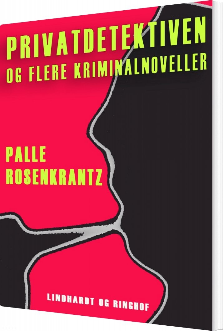 Privatdetektiven Og Flere Kriminalnoveller   Palle Adam Vilhelm Rosenkrantz   Bog