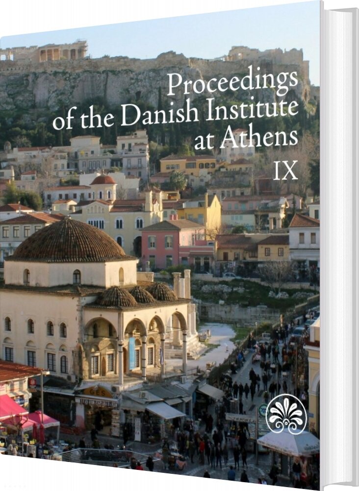 Proceedings Of The Danish Institute At Athens Ix   English Book