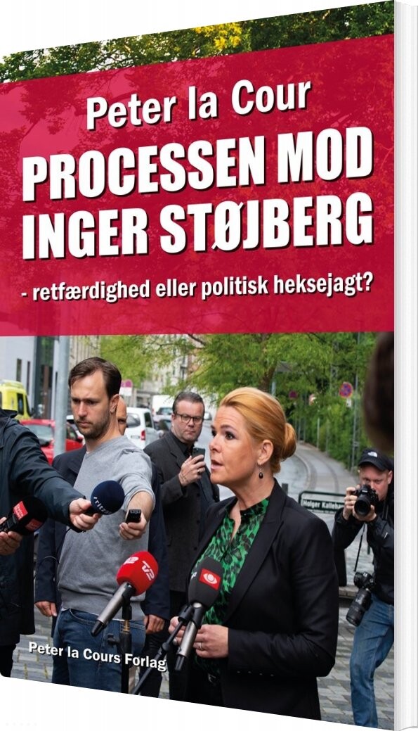 Processen Mod Inger Støjberg   Peter La Cour   Bog