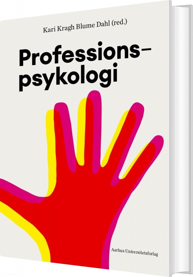 Professionspsykologi   Kari Kragh Blume Dahl   Bog