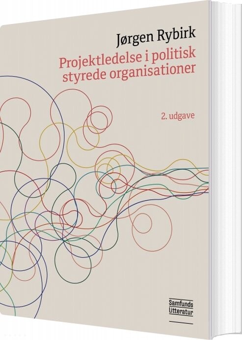 Projektledelse I Politisk Styrede Organisationer   Jørgen Rybirk   Bog