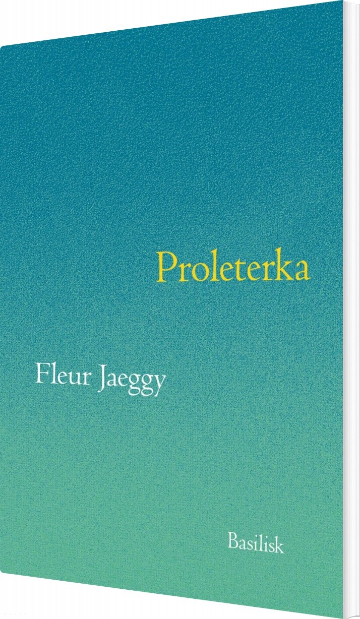 Proleterka   Fleur Jaeggy   Bog