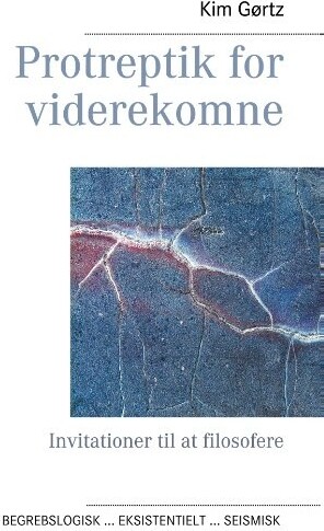 Protreptik For Viderekomne   Kim Gørtz   Bog