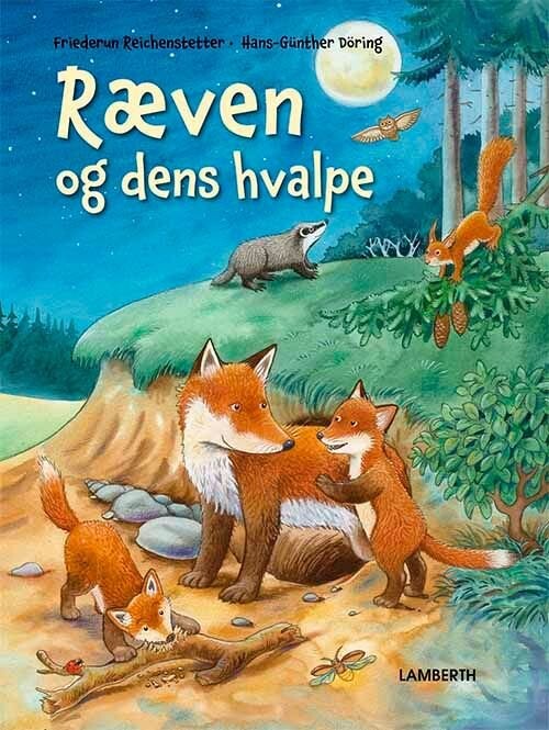 Ræven Og Dens Hvalpe   Friederun Reichenstetter   Bog