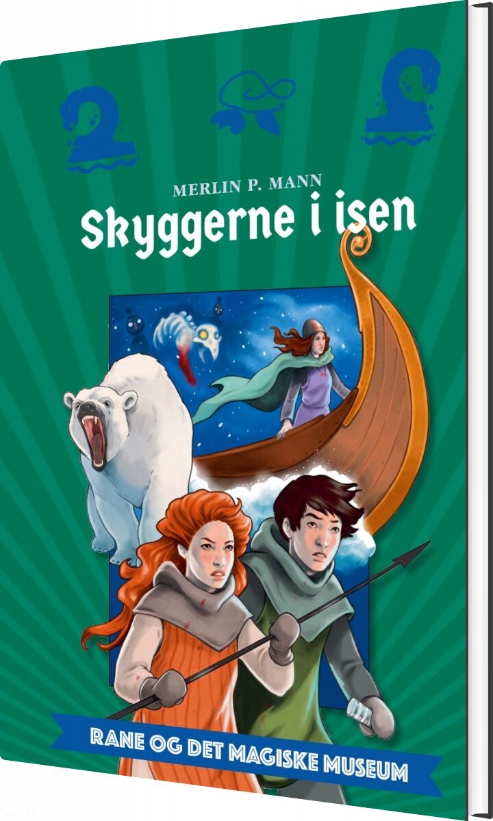 Rane Og Det Magiske Museum 2   Skyggerne I Isen   Merlin P  Mann   Bog