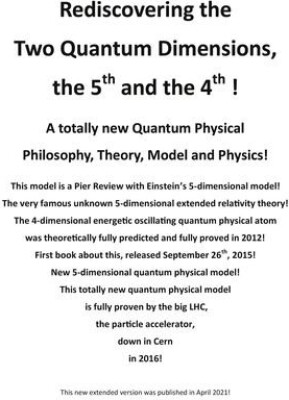 Rediscovering The Two Quantum Dimensions  The 5th And The 4th    J E  Andersen   English Book