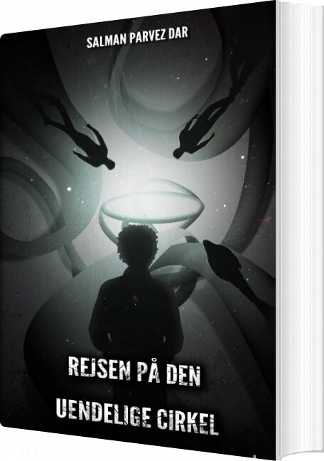 Rejsen På Den Uendelige Cirkel Salman Parvez Dar Bog