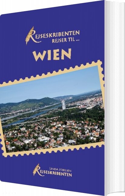 Rejseskribenten Rejser Til  Wien   Linda Nielsen   Bog