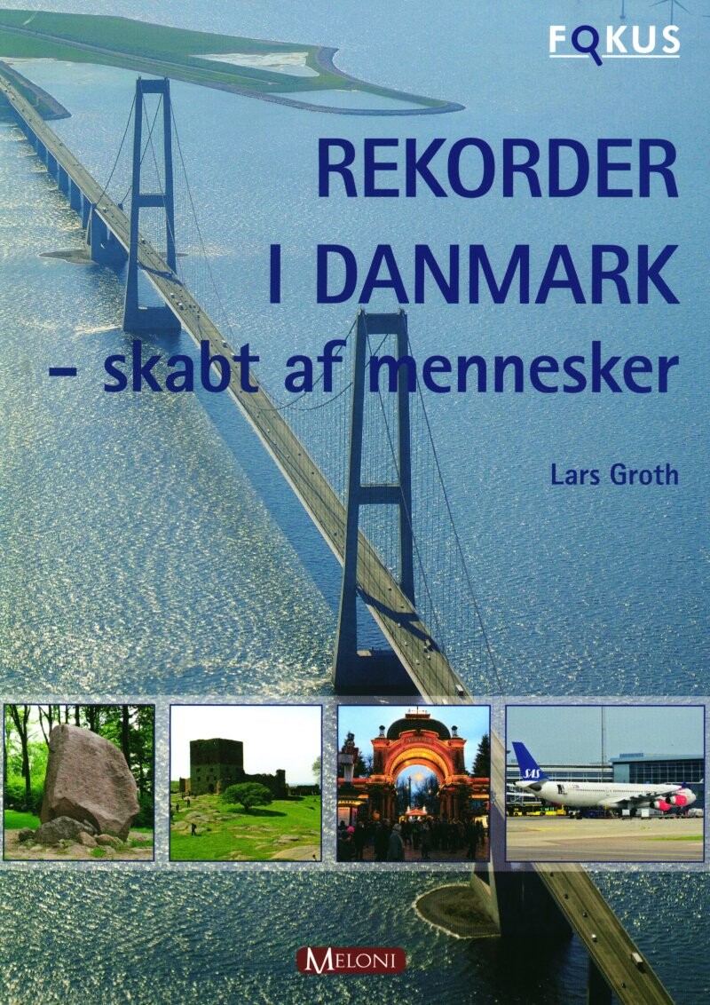 Rekorder I Danmark   Lars Groth   Bog
