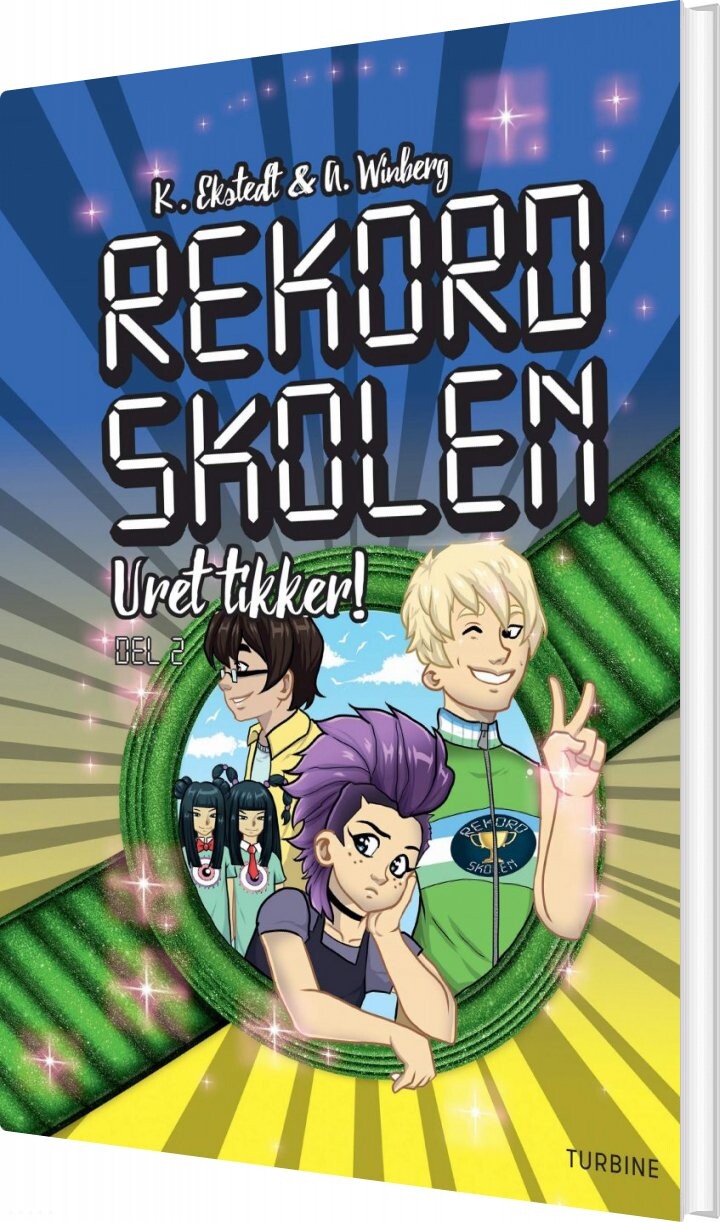 Rekordskolen  Bog 2   Uret Tikker   Katarina Ekstedt   Bog
