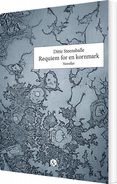 Requiem For En Kornmark   Ditte Steensballe   Bog