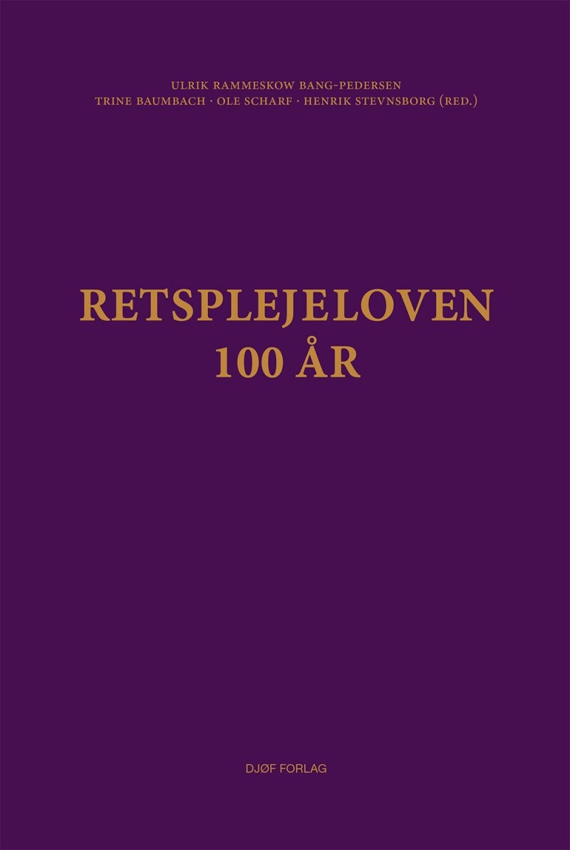 Retsplejeloven   100 år   Ulrik Rammeskow Bang Pedersen  Red    Bog