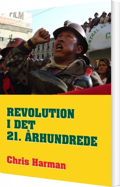 Revolution I Det 21  århundrede   Chris Harman   Bog