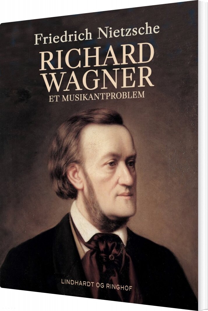Richard Wagner  Et Musikantproblem   Friedrich Nietzsche   Bog