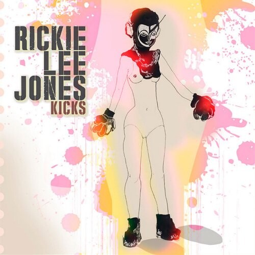 Rickie Jones Lee Kicks Limited Edition Vinyl Lp