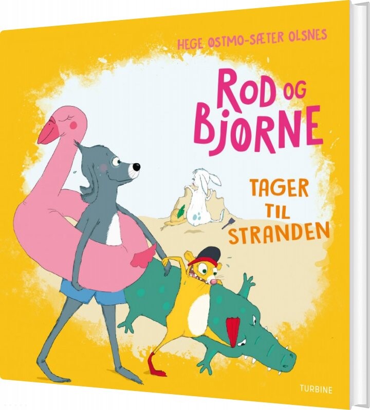 Rod Og Bjørne Tager Til Stranden   Hege østmo Sæter Olsnes   Bog