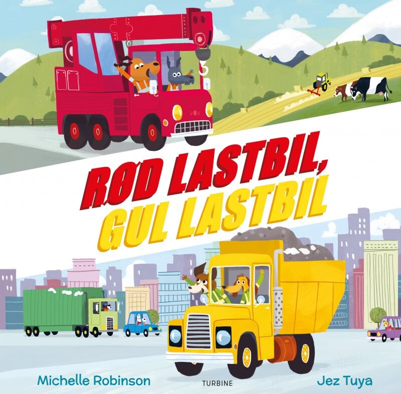 Rød Lastbil  Gul Lastbil   Michelle Robinson   Bog