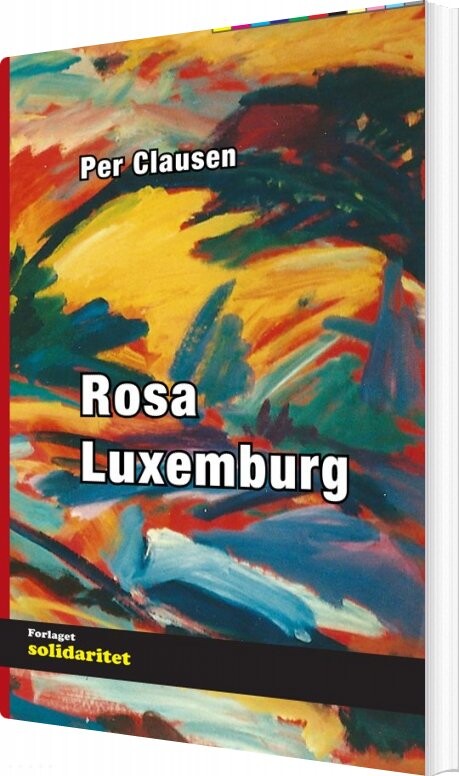Rosa Luxemburg   Rosa Luxemburg   Bog