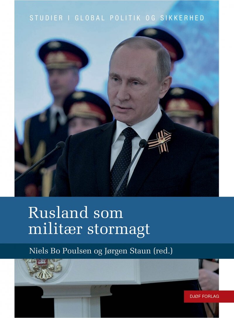 Rusland Som Militær Stormagt   Jørgen Staun  Red    Bog