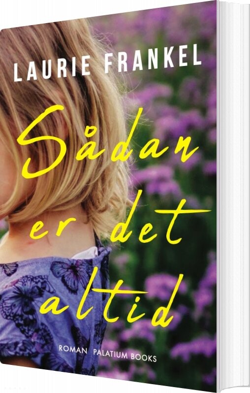 Sådan Er Det Altid   Laurie Frankel   Bog
