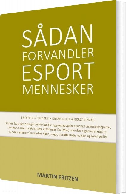 Sådan Forvandler Esport Mennesker   Martin Fritzen   Bog