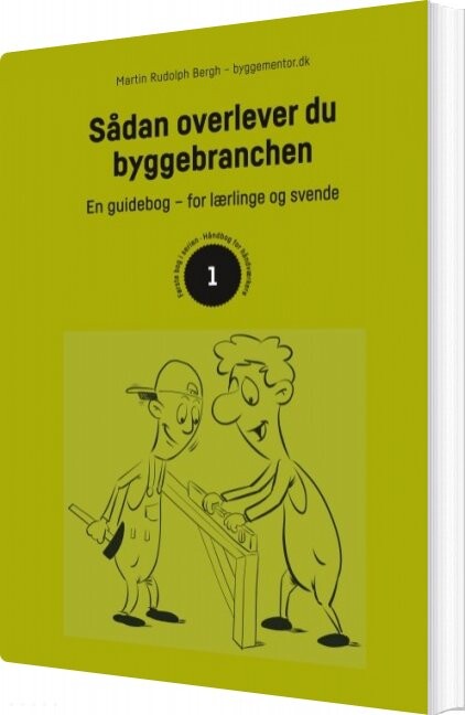 Sådan Overlever Du Byggebranchen Martin Bergh Bog