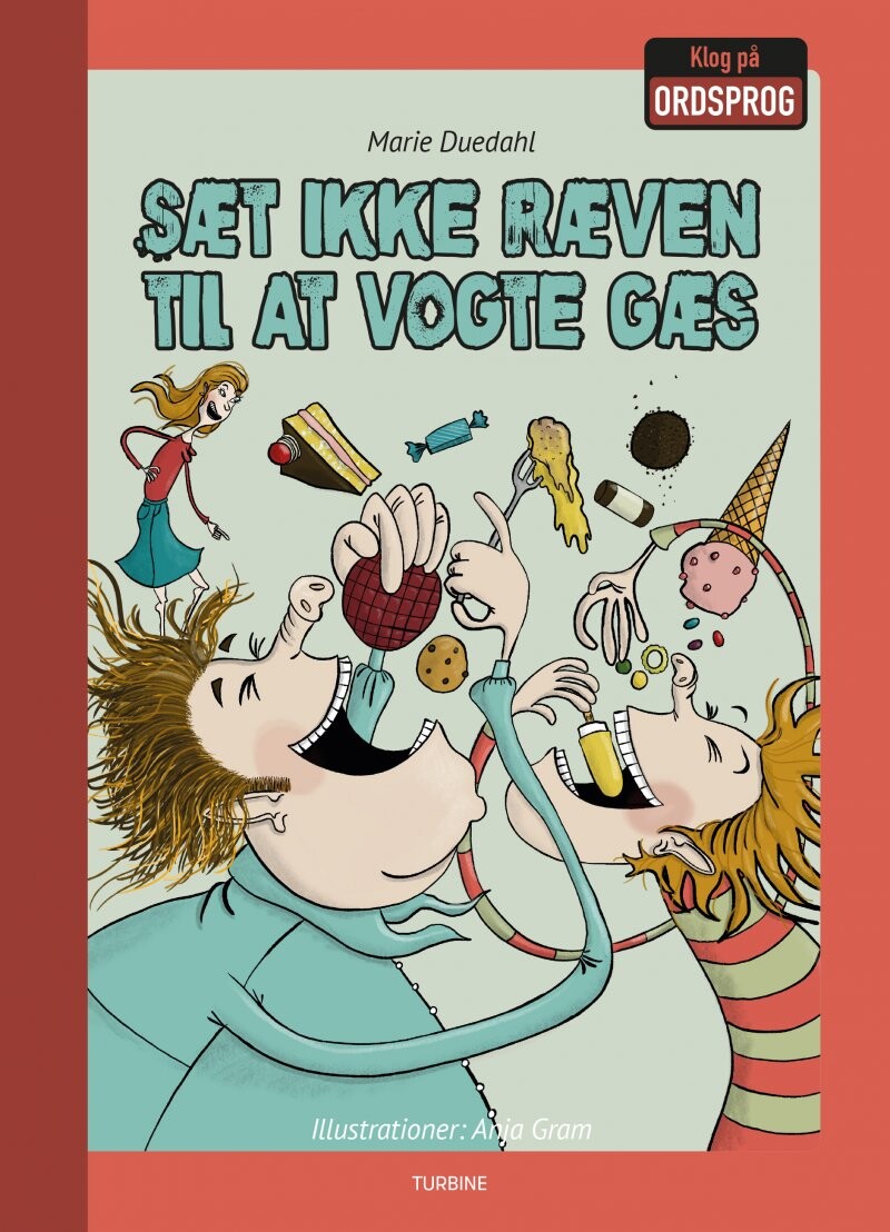 Sæt Ikke Ræven Til At Vogte Gæs   Marie Duedahl   Bog