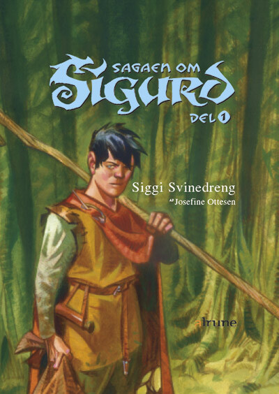 Sagaen Om Sigurd   Del 1   Josefine Ottesen   Bog