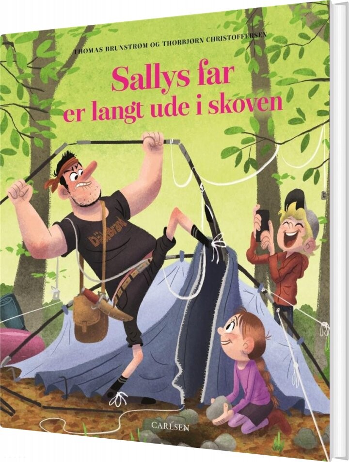 Sallys Far Er Langt Ude I Skoven   Thomas Brunstrøm   Bog
