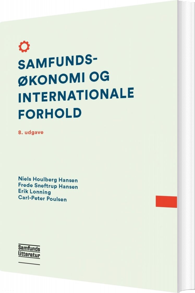 Samfundsøkonomi Og Internationale Forhold  8  Udgave   Niels Houlberg Hansen   Bog