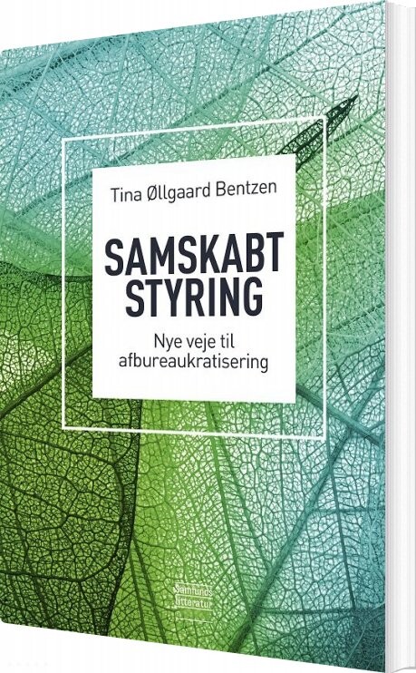 Samskabt Styring   Tina øllgaard Bentzen   Bog