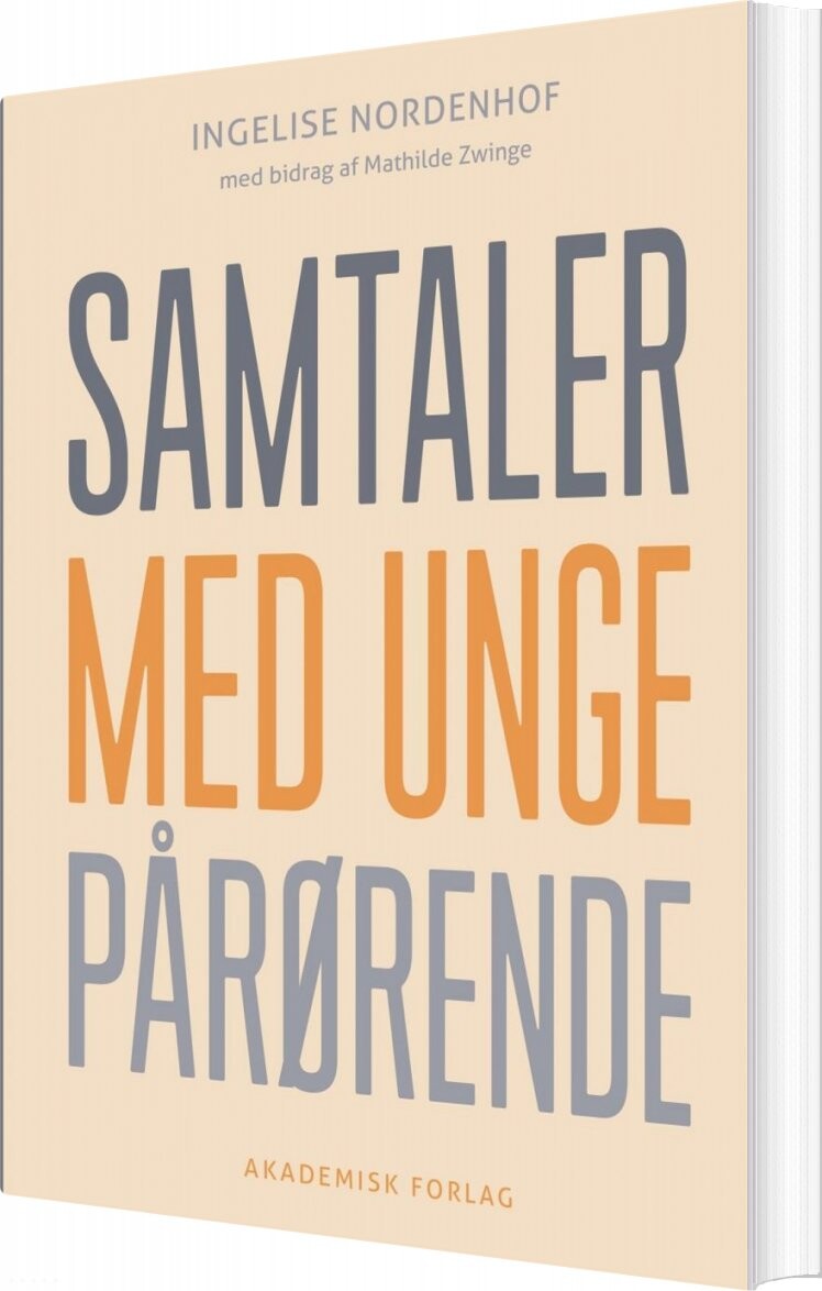 Samtaler Med Unge Pårørende   Ingelise Nordenhof   Bog
