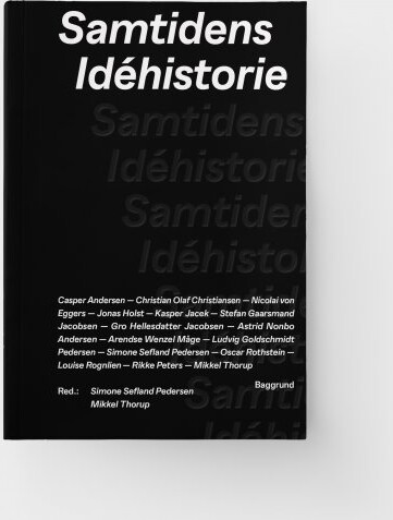 Samtidens Id? Historie   Mikkel Thorup   Bog