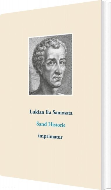 Sand Historie   Lukian Fra Samosata   Bog