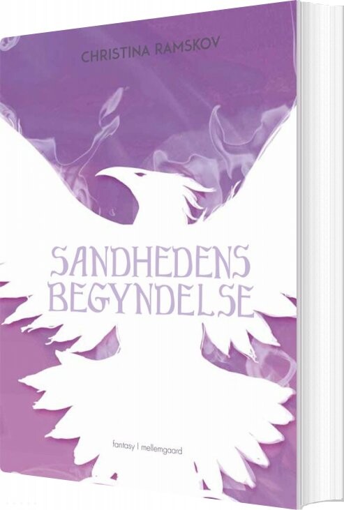 Sandhedens Begyndelse   Christina Ramskov   Bog