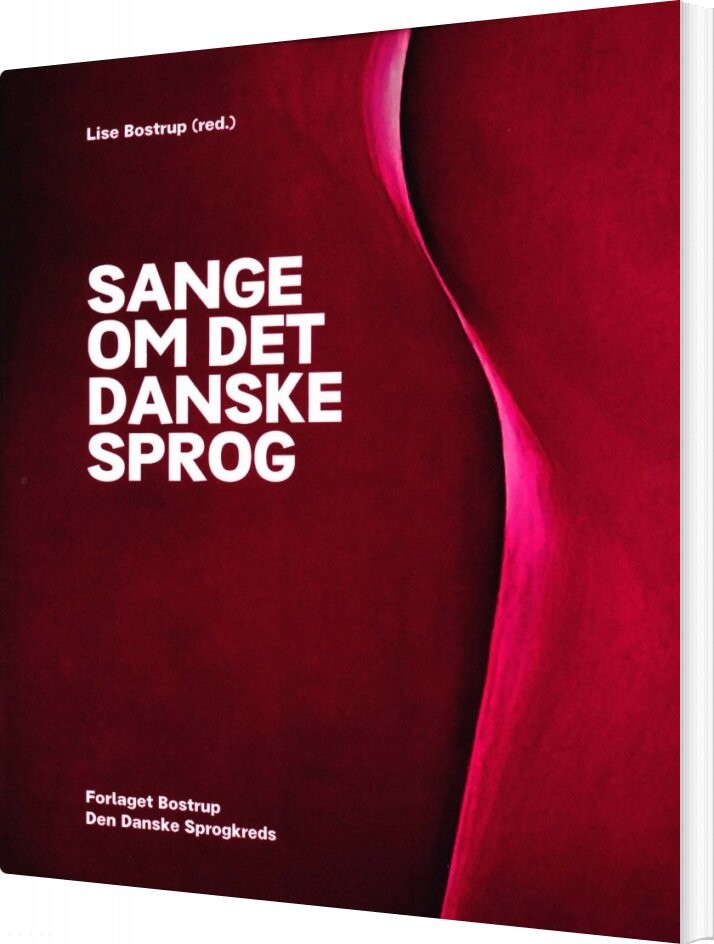 Sange Om Det Danske Sprog   Lise Bostrup   Bog
