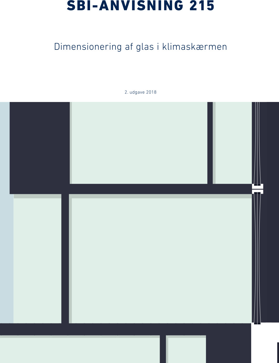 Sbi Anvisning 215   Dimensionering Af Glas I Klimaskærmen   Jørgen Munch Andersen   Bog