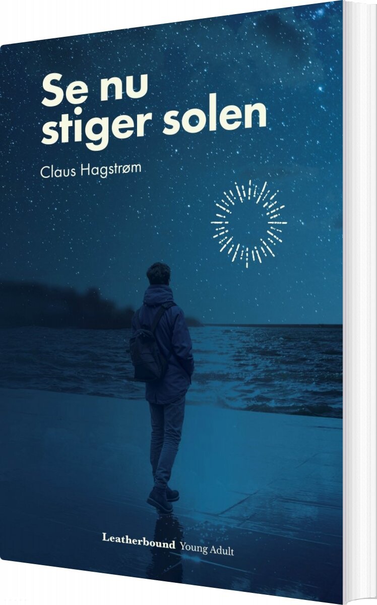 Se Nu Stiger Solen   Claus Hagstrøm   Bog