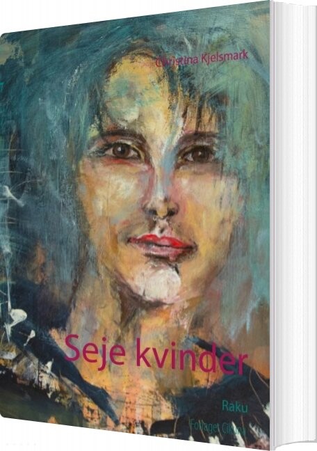 Seje Kvinder   Christina Kjelsmark   Bog