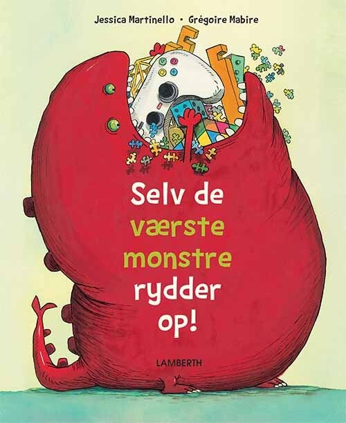 Selv De Værste Monstre Rydder Op    Jessica Martinello   Bog