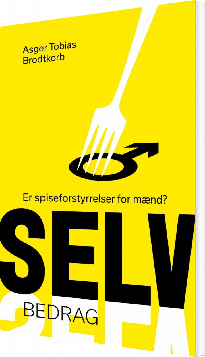Selvbedrag   Asger Tobias Brodtkorb   Bog